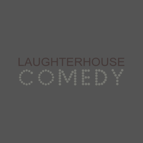 Laughterhouse Comedy