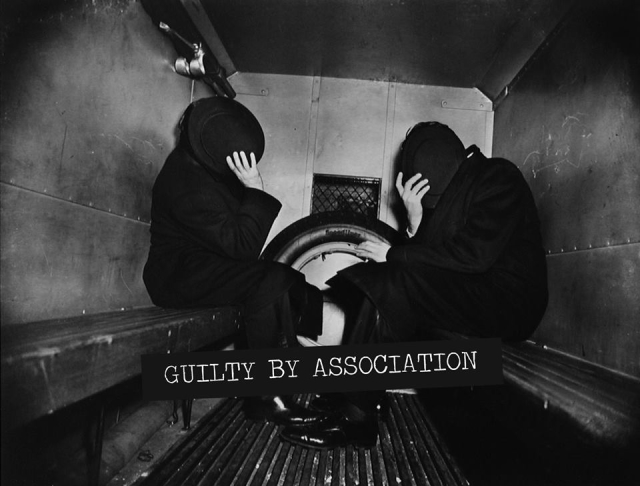 Guilty by Association