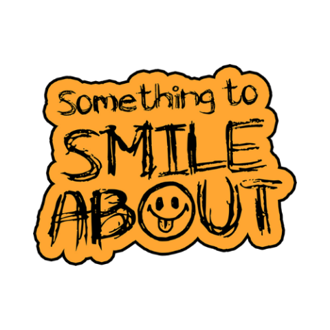 Something To Smile About